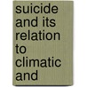 Suicide And Its Relation To Climatic And door John Rice Miner