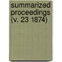 Summarized Proceedings (V. 23 1874)