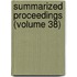 Summarized Proceedings (Volume 38)