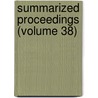 Summarized Proceedings (Volume 38) by American Association for the Science