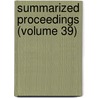 Summarized Proceedings (Volume 39) by American Association for the Science