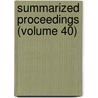 Summarized Proceedings (Volume 40) door American Association for the Science