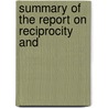 Summary Of The Report On Reciprocity And door United States Tariff Commission