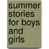 Summer Stories For Boys And Girls