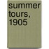 Summer Tours, 1905