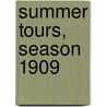 Summer Tours, Season 1909 door Baltimore And Ohio Railroad Company