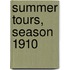 Summer Tours, Season 1910