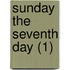Sunday The Seventh Day (1)