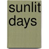 Sunlit Days door Unknown Author