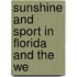 Sunshine And Sport In Florida And The We