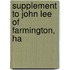 Supplement To John Lee Of Farmington, Ha