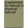 Supplement To Manual In Physical Educati door Clark Wilson Hetherington