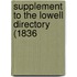 Supplement To The Lowell Directory (1836