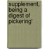 Supplement, Being A Digest Of Pickering'