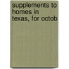 Supplements To Homes In Texas, For Octob door Northern International a