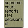 Supreme Court Reports (14); Decisions Of by Cape Of Good Hope Supreme Court