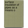 Surface Insulation Of Pipes As A Means O door Burton McCollum
