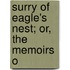Surry Of Eagle's Nest; Or, The Memoirs O