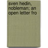 Sven Hedin, Nobleman; An Open Letter Fro door Ossiannilsson