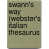 Swann's Way (Webster's Italian Thesaurus door Reference Icon Reference