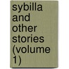 Sybilla And Other Stories (Volume 1) by Murray Banks