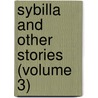 Sybilla And Other Stories (Volume 3) door Murray Banks