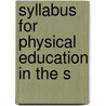 Syllabus For Physical Education In The S door Gertrude Bradley Manchester
