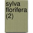 Sylva Florifera (2)