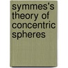 Symmes's Theory Of Concentric Spheres by James McBride