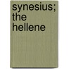 Synesius; The Hellene door William Saunders Crawford