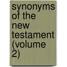 Synonyms of the New Testament (Volume 2) door Richard Chenevix Trench