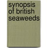 Synopsis Of British Seaweeds by William Henry Harvey