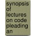 Synopsis Of Lectures On Code Pleading An