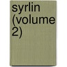 Syrlin (Volume 2) door Ouida