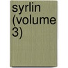 Syrlin (Volume 3) door Ouida