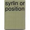 Syrlin Or Position door Ouida