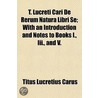 T. Lucreti Cari De Rerum Natura Libri Se by Titus Lucretius Carus
