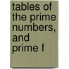 Tables Of The Prime Numbers, And Prime F door Edward Hinkley
