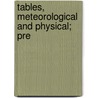 Tables, Meteorological And Physical; Pre door Guyot