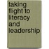 Taking Flight To Literacy And Leadership