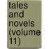 Tales And Novels (Volume 11)