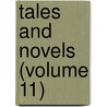 Tales And Novels (Volume 11) door Maria Edgeworth