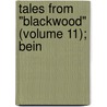 Tales From "Blackwood" (Volume 11); Bein door Onbekend