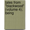 Tales From "Blackwood" (Volume 4); Being door Chalmers Roberts