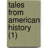 Tales From American History (1)