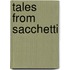 Tales From Sacchetti