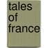 Tales Of France