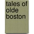 Tales Of Olde Boston