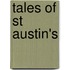 Tales Of St Austin's