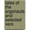 Tales Of The Argonauts And Selected Vers door Francis Bret Harte
